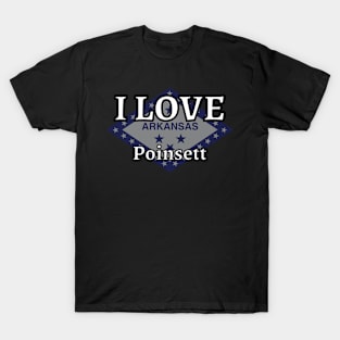 I LOVE Poinsett | Arkensas County T-Shirt